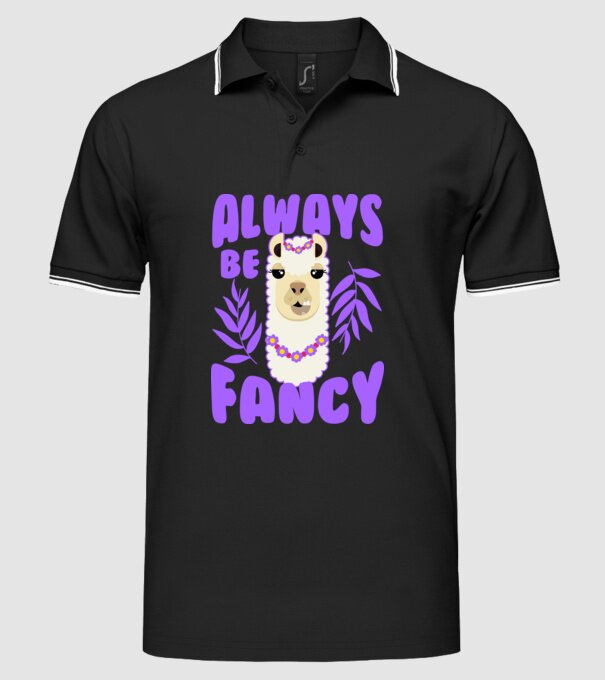 Always be fancy model negru pe tricou