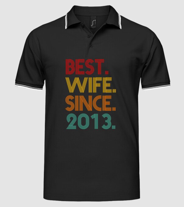 best wife since 2013 retro model negru pe tricou