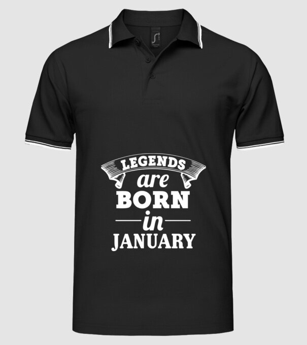 Legends are born in January model negru pe tricou