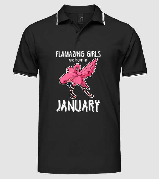 Flamazing girls are born in january model negru pe tricou