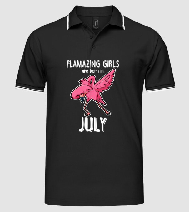 flamazing girls are born in july model negru pe tricou