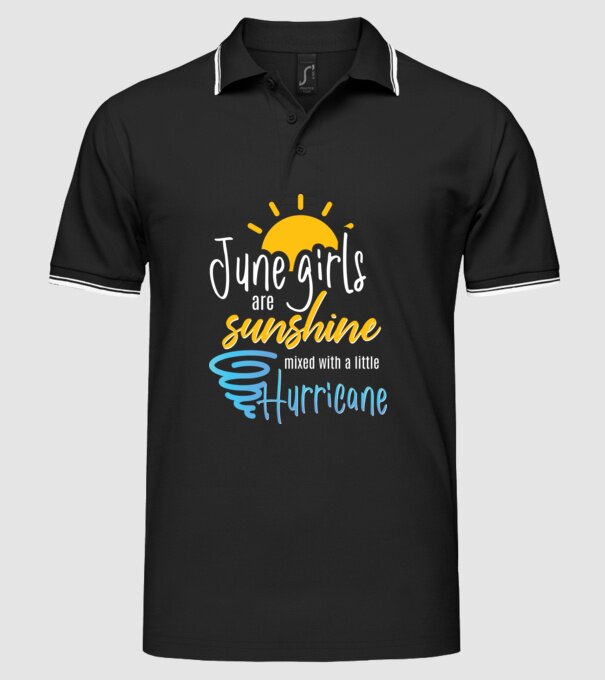 June Girls are Sunshine mixed with a little Hurricane model negru pe tricou