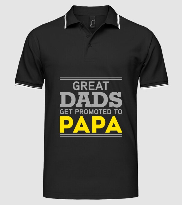 Great dads get promoted to papa model negru pe tricou