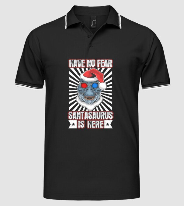 Have no fear Santasaurus is here model negru pe tricou