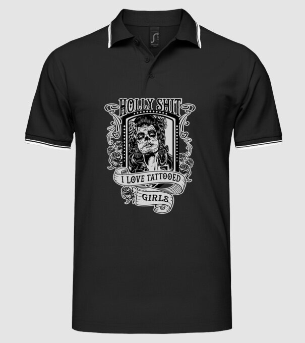 Holly Shit, I love tattoed girls model negru pe tricou