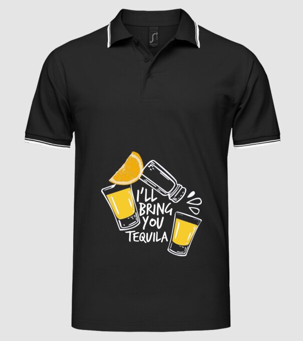 'I''ll bring you tequila' model negru pe tricou