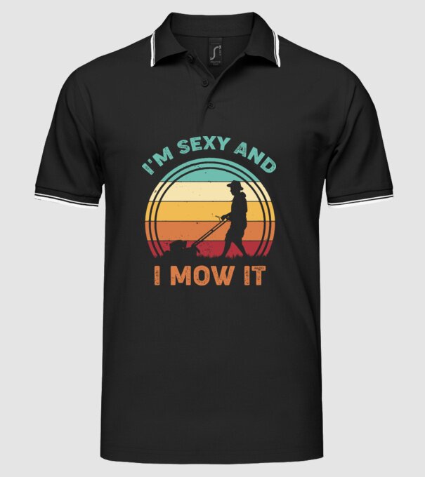 I'm sexy and i mow it model negru pe tricou
