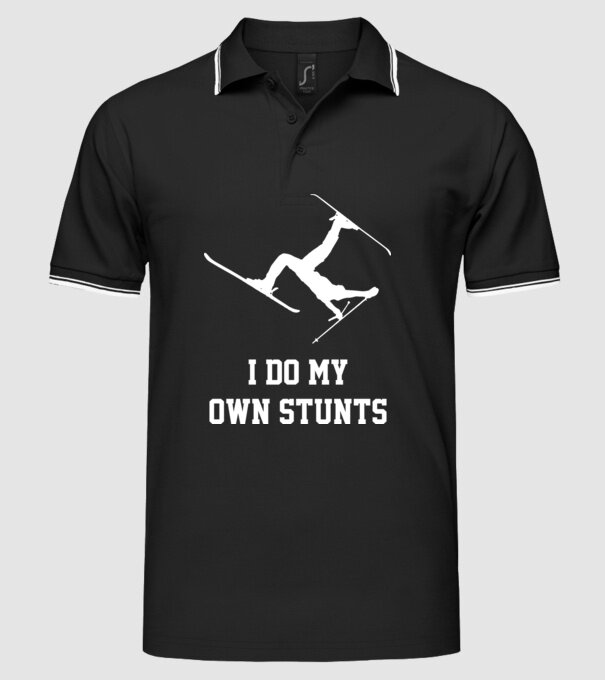 I do my own stunts model negru pe tricou