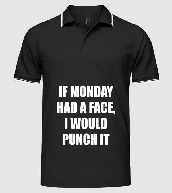 If monday had a face model negru pe tricou