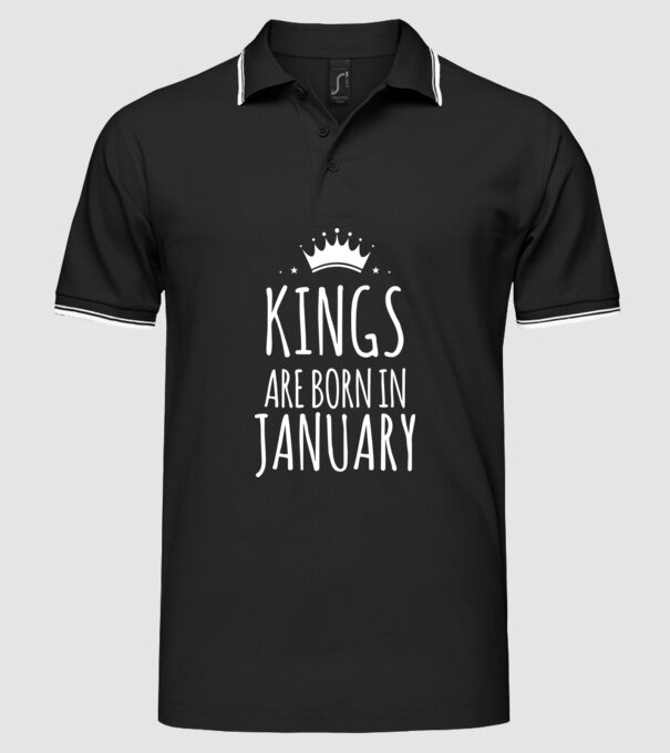 Kings are born in - January model negru pe tricou