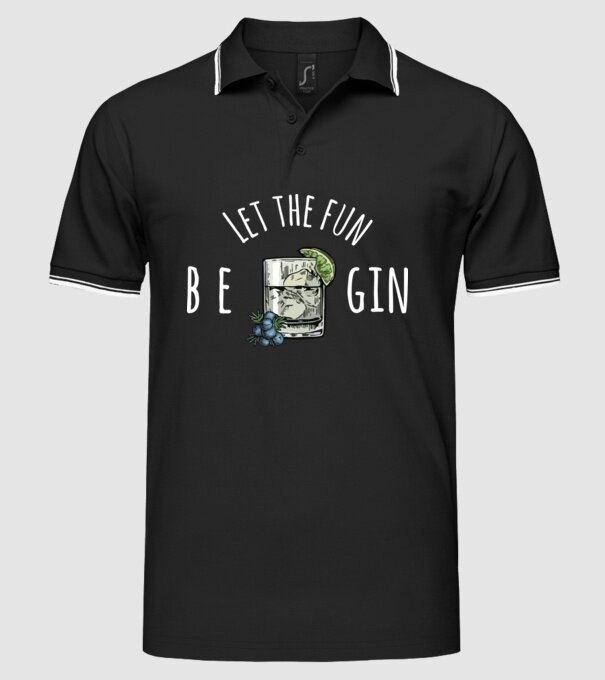 Let the fun be gin model negru pe tricou