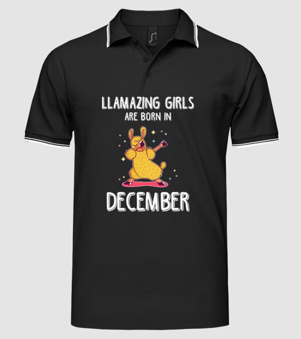 llamazing girls are born in december model negru pe tricou