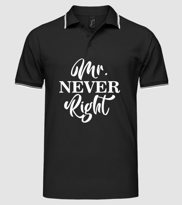 Mr never right model negru pe tricou
