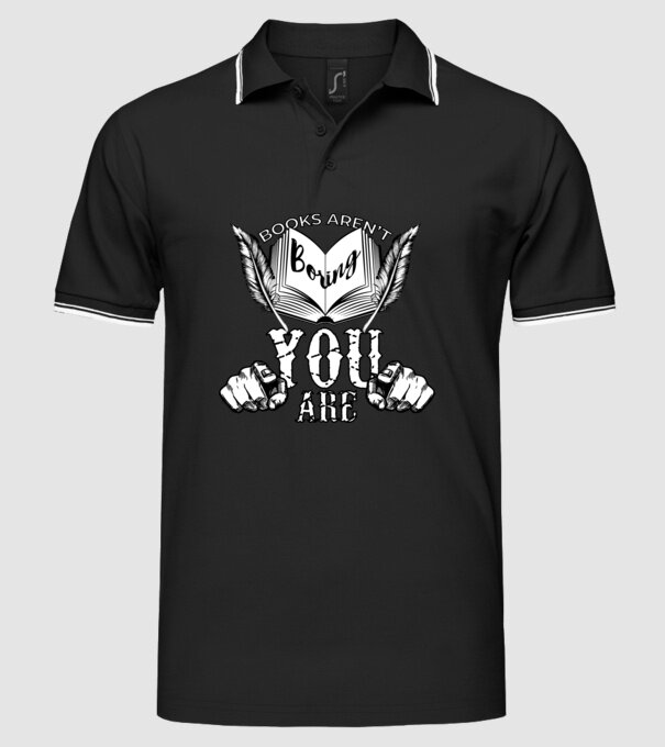 Cărțile nu sunt plictisitoare, tu ești! model negru pe tricou