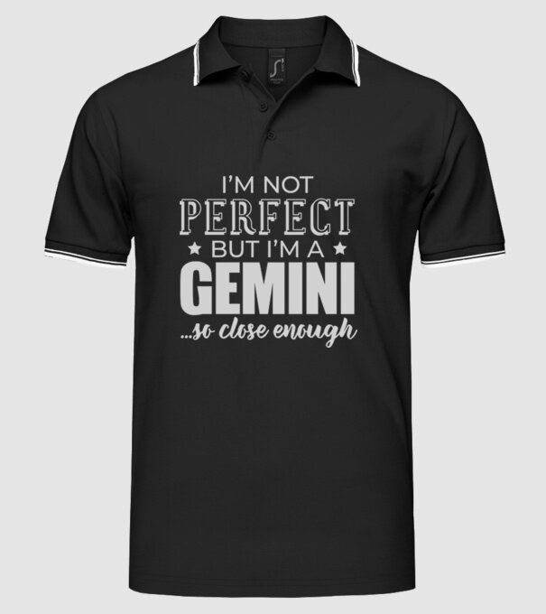 Not perfect, but GEMINI model negru pe tricou