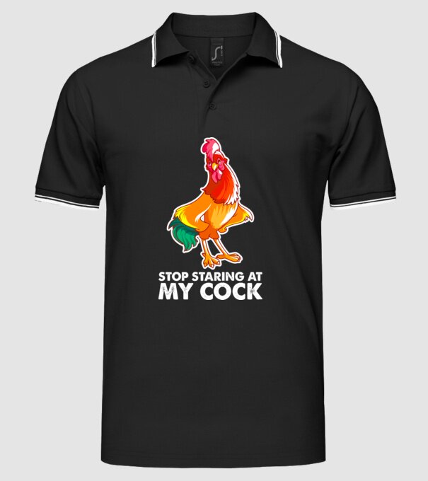 Stop staring at my cock model negru pe tricou
