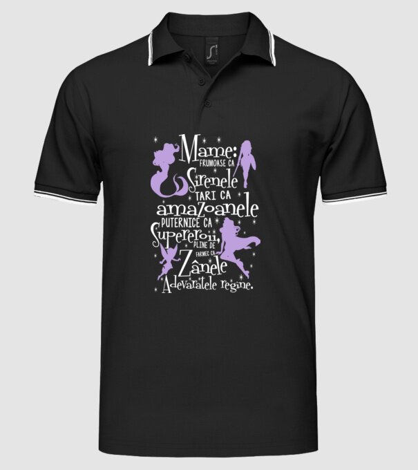 Mame: frumoase ca sirenele, tari ca amazoanele, puternice ca supereroii, pline de farmec ca zânele. Mame: frumoase ca sirenele, model negru pe tricou