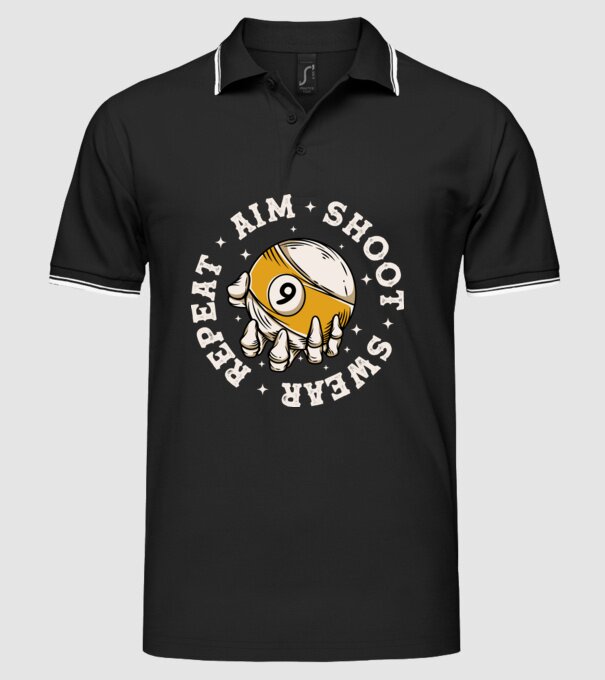 Aim Shoot Swear Repeat Biliard model negru pe tricou