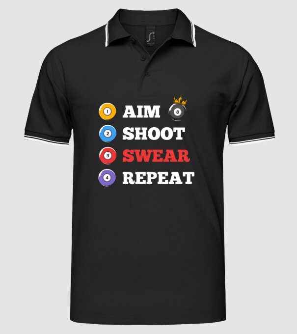 Aim swear shoot repeat - biliard v2 model negru pe tricou