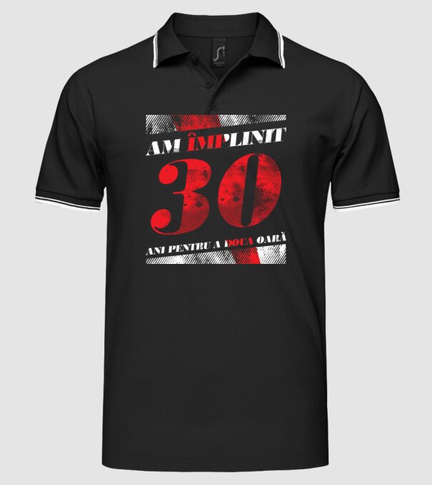 Am împlinit 30 ani pentru a doua oară model negru pe tricou