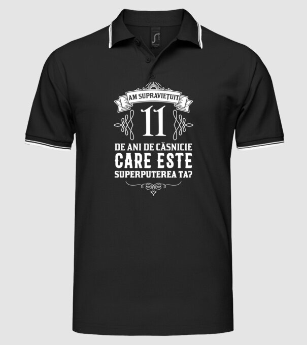 Am supraviețuit 11 ani de an de căsnicie - care este superputerea ta? model negru pe tricou