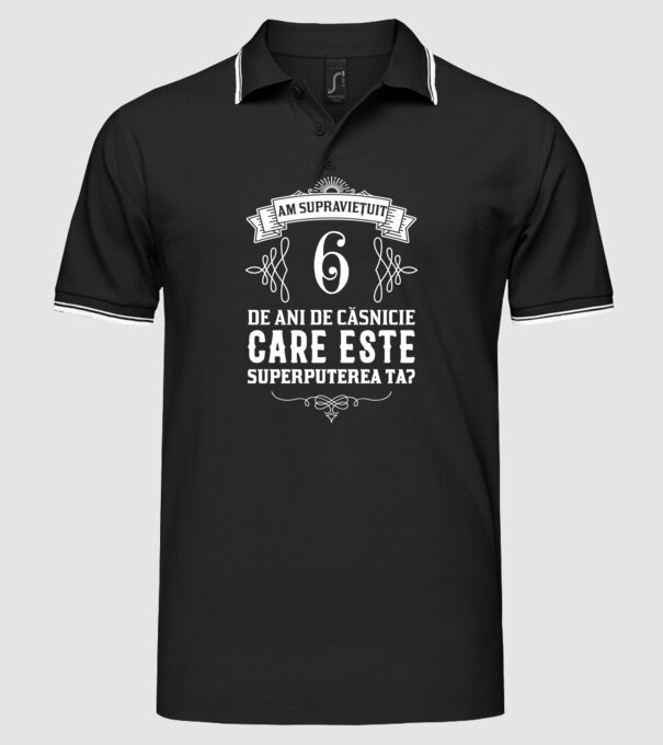 Am supraviețuit 6 ani de an de căsnicie - care este superputerea ta? model negru pe tricou