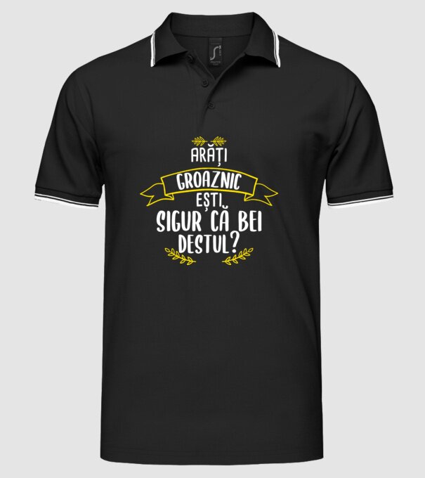 arăți groaznic, ești sigur că bei destul? model negru pe tricou