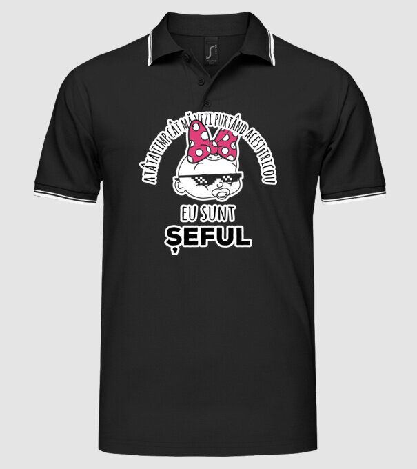 atâta timp cât mă vezi purtând acest tricou, eu sunt șeful model negru pe tricou