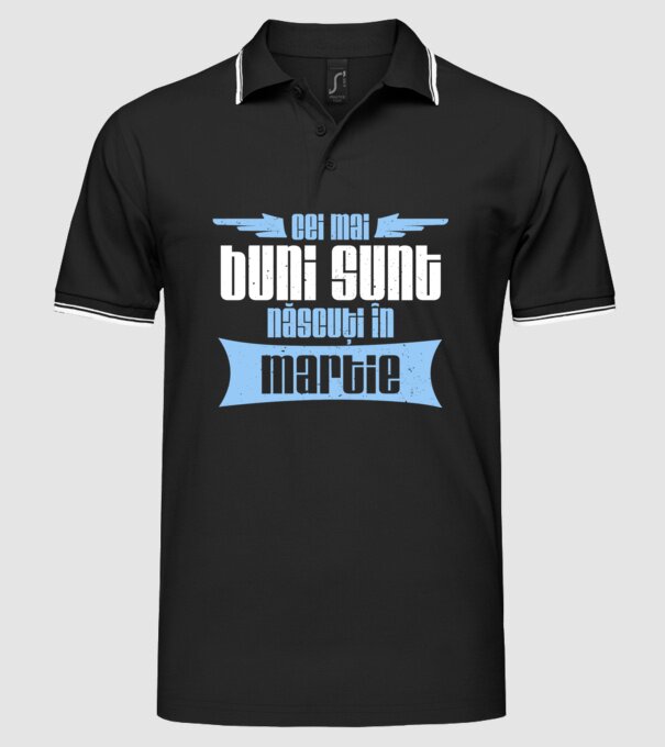 Cei mai buni sunt născuți în martie model negru pe tricou