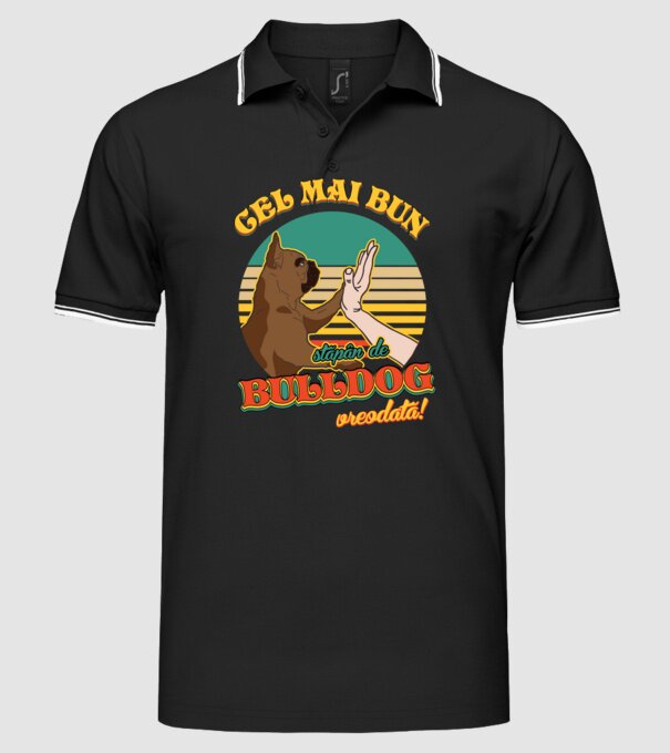 Cel mai bun stăpân de bulldog vreodată! model negru pe tricou