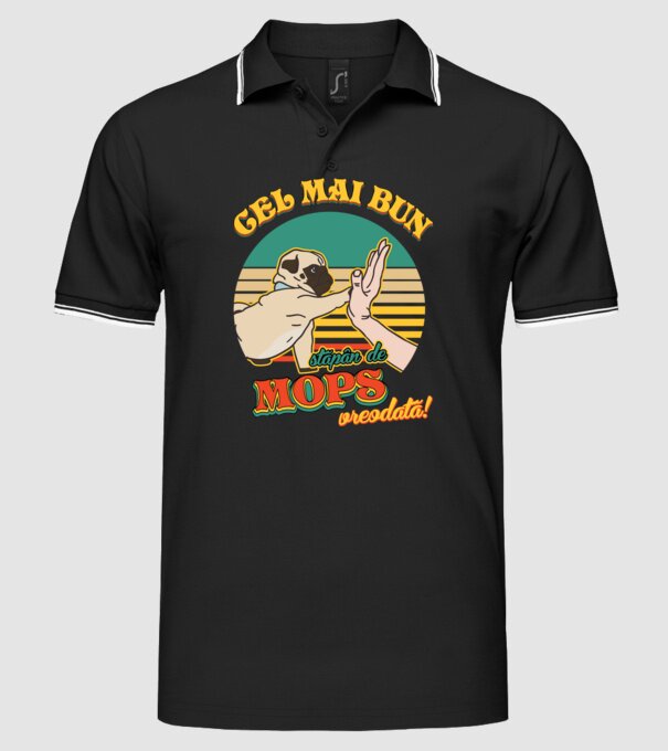 Cel mai bun stăpân de mops vreodată! model negru pe tricou
