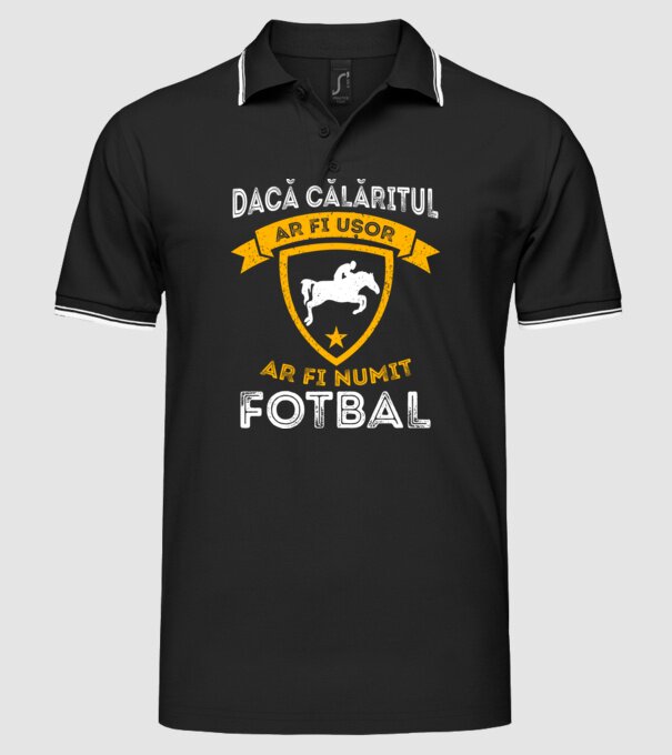 Dacă călăritul ar fi ușor ar fi numit fotbal model negru pe tricou