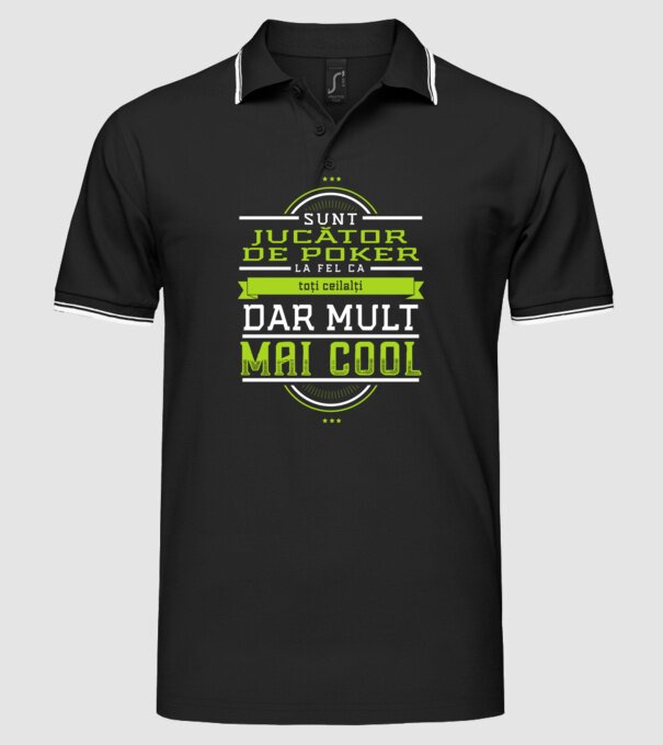 Sunt jucător de poker, la fel ca toți ceilalți, dar mult mai cool model negru pe tricou