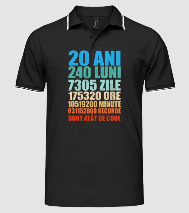 De 20 ani - luni - zile - ore - minute - secunde - sunt atât de cool model negru pe tricou