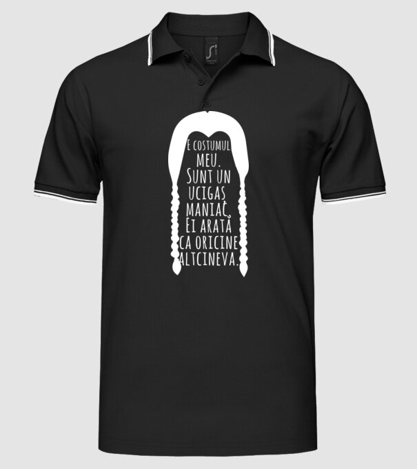 E costumul meu. Sunt un ucigaș maniac. Ei arată ca oricine altcineva. model negru pe tricou