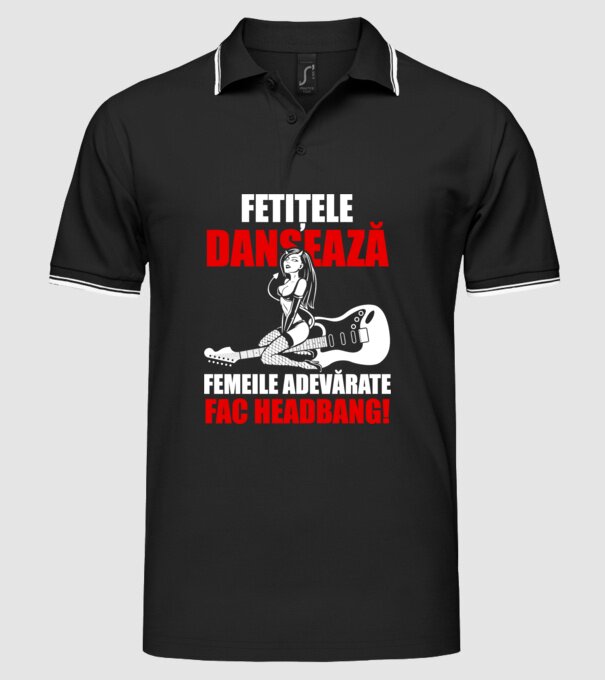 fetițele dansează, femeile adevărate fac headbang! model negru pe tricou