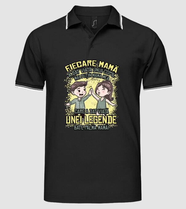 Fiecare mamă a dat viață unui copil, mai puțin mama mea, care a dat viață unei legende. Bate palma mamă! model negru pe tricou