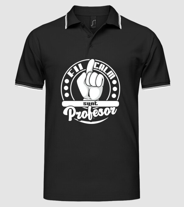 Fii calm.... sunt profesor model negru pe tricou