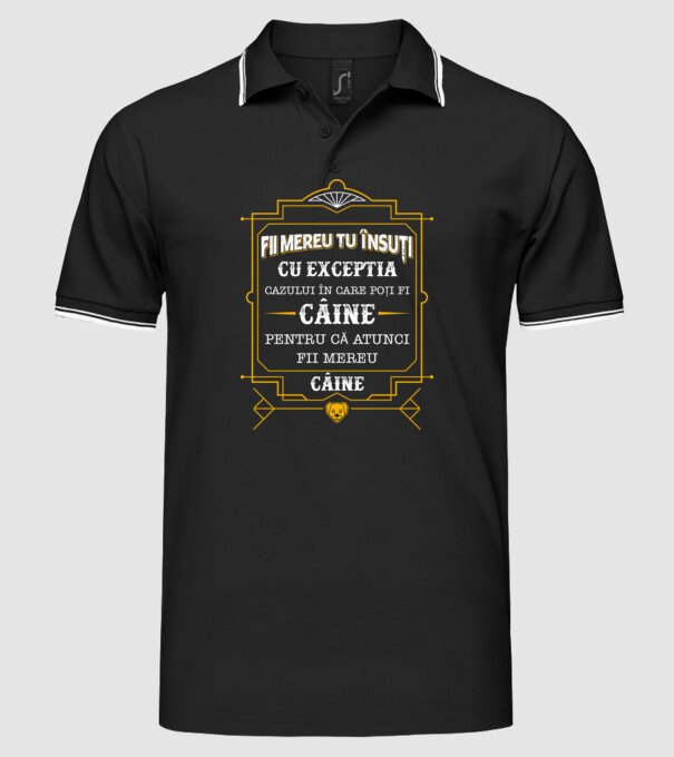 Fii mereu tu însuți, cu excepția cazului în care poți fi câine, pentru că atunci fii mereu câine! model negru pe tricou