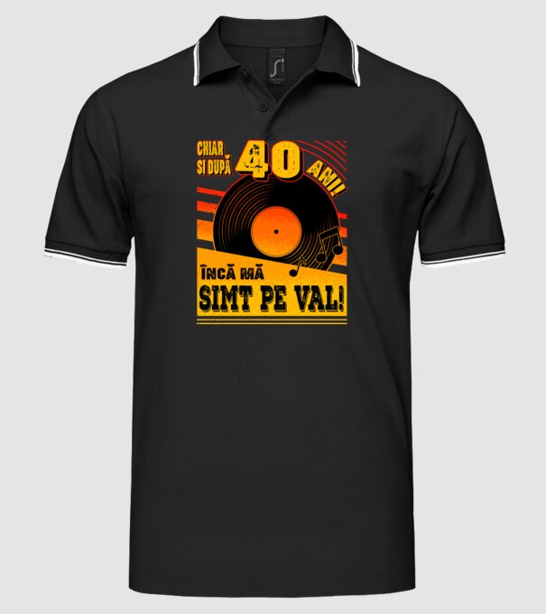 Încă mă simt pe val! 40 model negru pe tricou