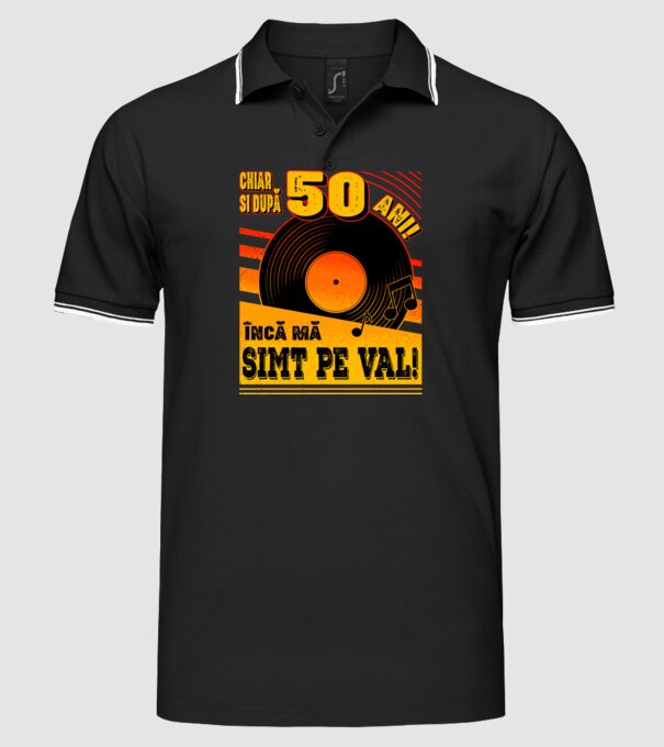 Încă mă simt pe val! 50 model negru pe tricou