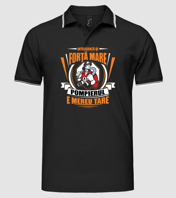 Inteligență și forță mare, pompierul e mereu tare model negru pe tricou