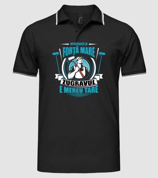Inteligență și forță mare, zugravul e mereu tare model negru pe tricou