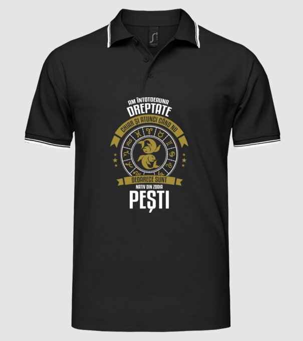 Întotdeauna am dreptate. Chiar și atunci, când nu am, deoarece sunt din zodia pești. model negru pe tricou