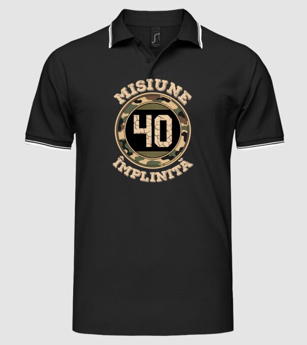 Misiune împlinită 40 model negru pe tricou