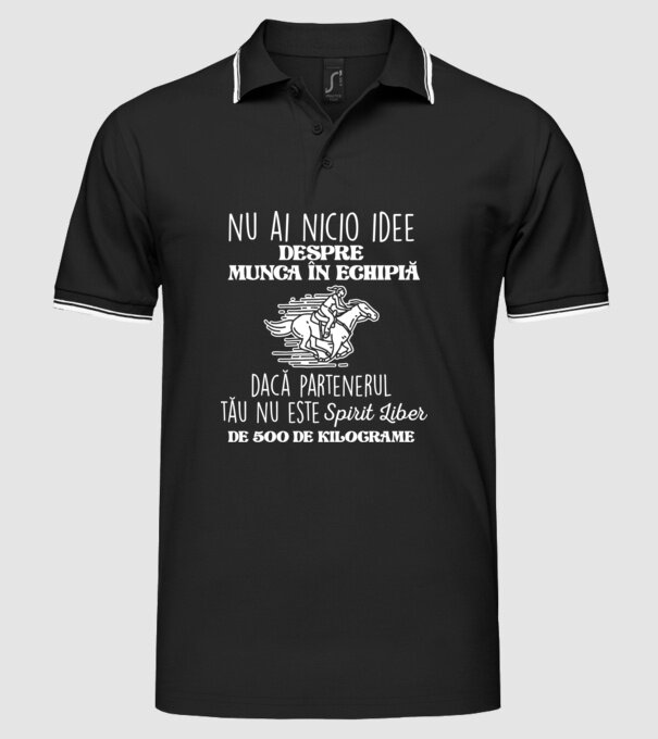 nu ai nicio idee despre munca în echipă dacă partenerul tău nu este un spirit liber de 500 de kilograme model negru pe tricou
