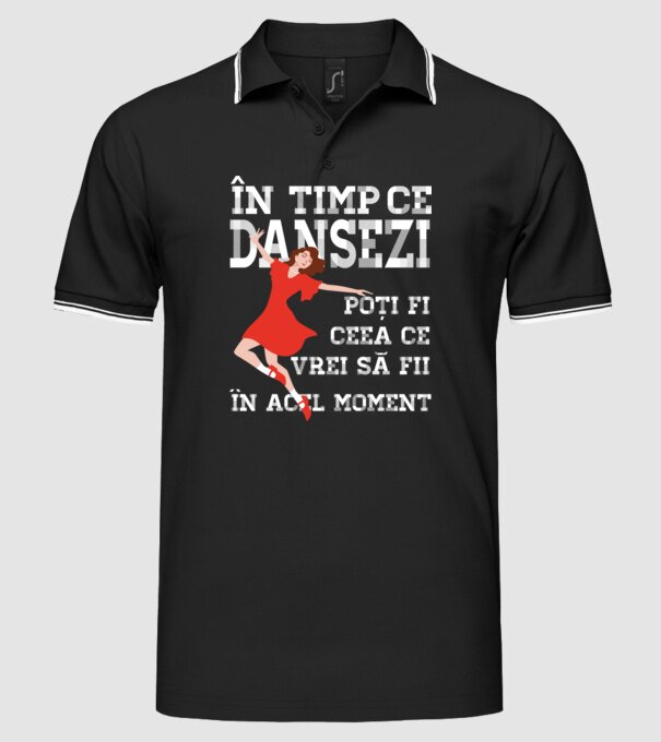în timp ce dansezi poți fi ceea ce vrei să fii - în acel moment model negru pe tricou