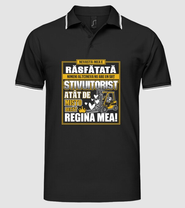 Nevastă-mea e răsfățată, nimeni altcineva nu are un soț stivuitorist atât de mișto decât regina mea - D8678046-01 model negru pe tricou