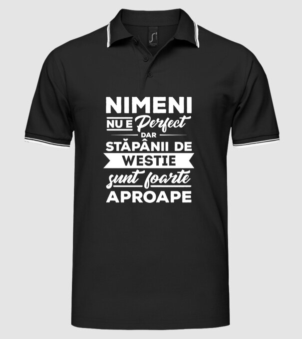 nimeni nu e perfect, dar stăpânii de westie sunt foarte aproape model negru pe tricou