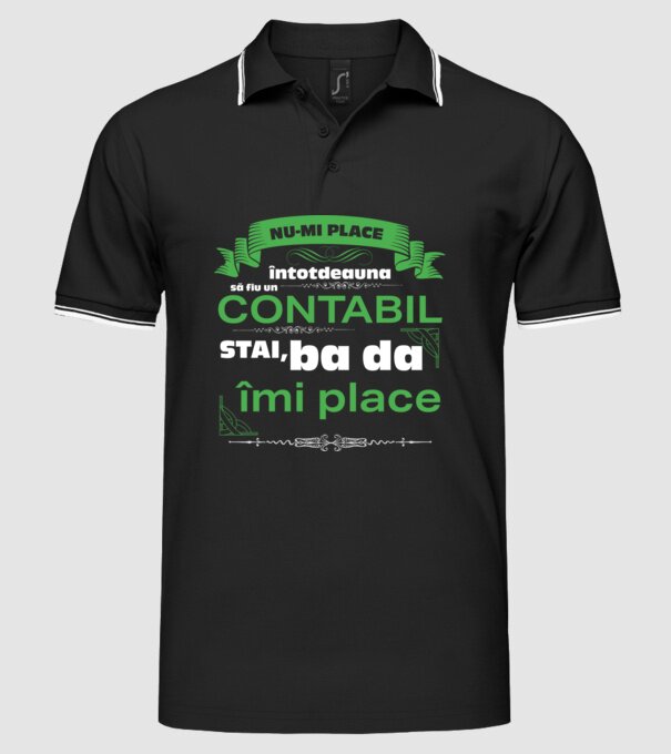 nu-mi place întotdeauna să fiu un contabil, stai, ba da, îmi place D4555802 model negru pe tricou